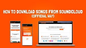 How to Download Songs from SoundCloud (Official Way)