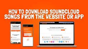 How to Download SoundCloud Songs From the Website or App