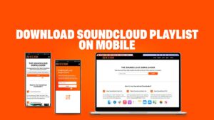 Download Soundcloud Playlist on Mobile