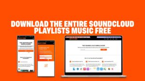 Download The Entire Soundcloud Playlists Music Free